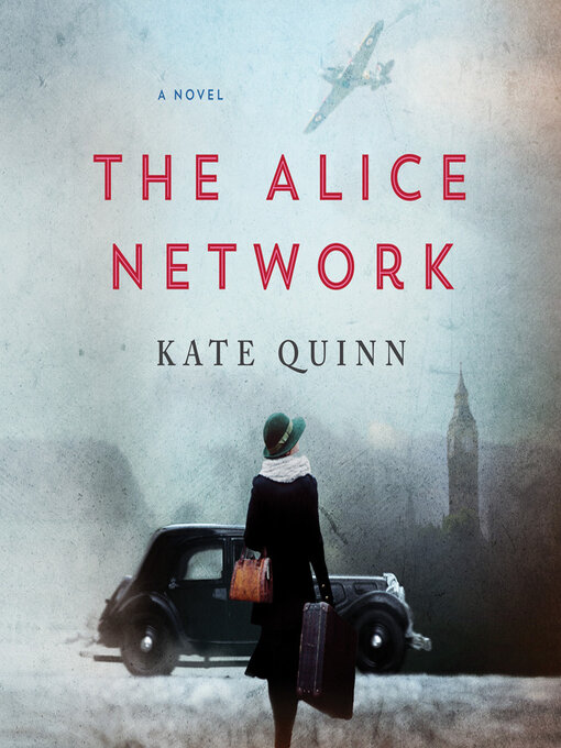 Title details for The Alice Network by Kate Quinn - Wait list